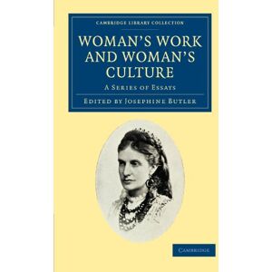 Philosophy Woman's Work and Woman's Culture: A Series of Essays (Cambridge Library Collection British and Irish History, 19th Century) Philosophy Woman's Work and Woman's Culture: A Series of Essays (Cambridge Library Collection British and Irish History, 19th Century)