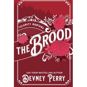Perry, Devney The Brood: Deluxe Edition (Calamity Montana) Perry, Devney The Brood: Deluxe Edition (Calamity Montana)