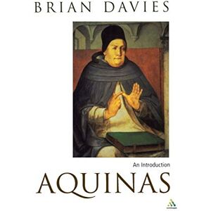 Davies, Brian Aquinas (Outstanding Christian Thinkers) Davies, Brian Aquinas (Outstanding Christian Thinkers)