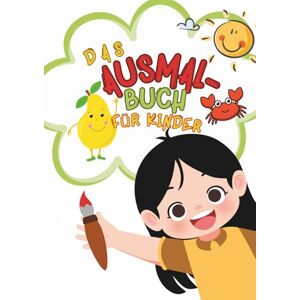 Sommer, Anna Das Ausmalbuch für Kinder ab 3 Jahren: Mit einfachen und großen Motiven rund um Obst, Gemüse und süße Tiere können Kinder spielerisch ihre Kreativität entfalten. Sommer, Anna Das Ausmalbuch für Kinder ab 3 Jahren: Mit einfachen und großen Motiven rund um Obst, Gemüse und süße Tiere können Kinder spielerisch ihre Kreativität entfalten.