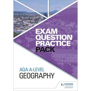 Education, Hodder AQA A-level Geography Exam Question Practice Pack Education, Hodder AQA A-level Geography Exam Question Practice Pack