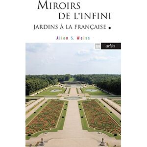 Weiss, Allen S. Miroirs de l'infini Weiss, Allen S. Miroirs de l'infini