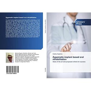 Aparicio, Carlos Zygomatic implant based oral rehabilitation: State of the art and proposed criteria for success Aparicio, Carlos Zygomatic implant based oral rehabilitation: State of the art and proposed criteria for success