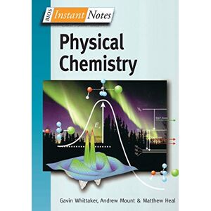 Whittaker, Gavin BIOS Instant Notes in Physical Chemistry Whittaker, Gavin BIOS Instant Notes in Physical Chemistry