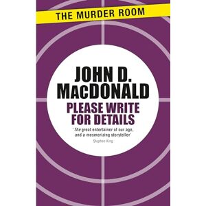 MacDonald, John D Please Write for Details (Murder Room) MacDonald, John D Please Write for Details (Murder Room)