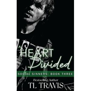 Travis, TL Social Sinners: A Heart Divided: MMM Rockstar Romance (Social Sinners Series) Travis, TL Social Sinners: A Heart Divided: MMM Rockstar Romance (Social Sinners Series)
