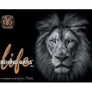 Starks, Julian Life Behind Bars: Volume 1 Starks, Julian Life Behind Bars: Volume 1