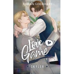Lockhart, Rohan Love & Game #1 Romance MxM Feel Good Patron/Employé Lockhart, Rohan Love & Game #1 Romance MxM Feel Good Patron/Employé
