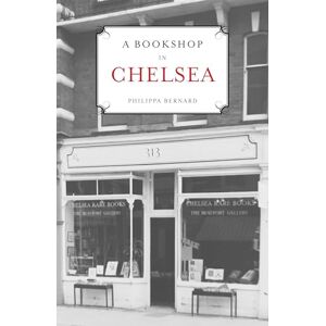 Bernard A Bookshop in Chelsea Bernard A Bookshop in Chelsea