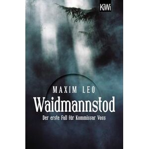 Leo, Maxim Waidmannstod: Der erste Fall für Kommissar Voss Leo, Maxim Waidmannstod: Der erste Fall für Kommissar Voss