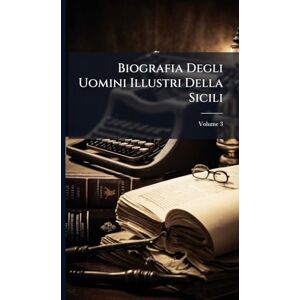 TBD Biografia Degli Uomini Illustri Della Sicili TBD Biografia Degli Uomini Illustri Della Sicili