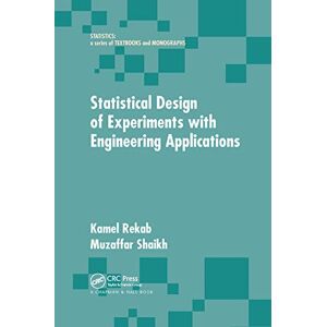 Rekab, Kamel Statistical Design of Experiments with Engineering Applications (Statistics: Textbooks and Monographs) Rekab, Kamel Statistical Design of Experiments with Engineering Applications (Statistics: Textbooks and Monographs)