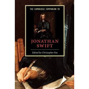 The Cambridge Companion to Jonathan Swift (Cambridge Companions to Literature) The Cambridge Companion to Jonathan Swift (Cambridge Companions to Literature)