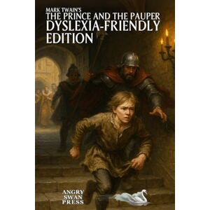 Twain, Mark The Prince and the Pauper: Dyslexia-Friendly Edition Twain, Mark The Prince and the Pauper: Dyslexia-Friendly Edition