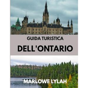 Lylah, Marlowe GUIDA TURISTICA DELL'ONTARIO 2026: Il periodo migliore per visitare, i posti migliori da esplorare e tutto ciò che devi sapere prima di partire Lylah, Marlowe GUIDA TURISTICA DELL'ONTARIO 2026: Il periodo migliore per visitare, i posti migliori da esplorare e tutto ciò che devi sapere prima di partire