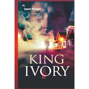 BUNGER, JANET KING IVORY: A COMPLETE MOVIE COMPANION FEATURING PLOT SUMMARY, CAST INSIGHTS, PRODUCTION DETAILS, THEMATIC DISCUSSIONS, AND CRITICAL PERSPECTIVES BUNGER, JANET KING IVORY: A COMPLETE MOVIE COMPANION FEATURING PLOT SUMMARY, CAST INSIGHTS, PRODUCTION DETAILS, THEMATIC DISCUSSIONS, AND CRITICAL PERSPECTIVES