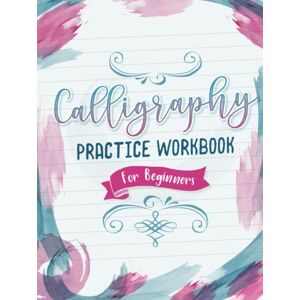 Mehr im Jetzt Calligraphy Practice Workbook For Beginners: Hardcover Calligraphy practice book for beginners with templates and practice sheets. Calligraphy ... 100 pages A4 handlettering practice book. Mehr im Jetzt Calligraphy Practice Workbook For Beginners: Hardcover Calligraphy practice book for beginners with templates and practice sheets. Calligraphy ... 100 pages A4 handlettering practice book.