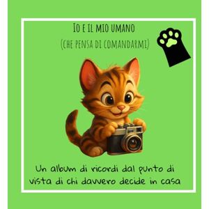 stories, jenny Io e il mio umano: Diario di ricordi e zampette feline stories, jenny Io e il mio umano: Diario di ricordi e zampette feline