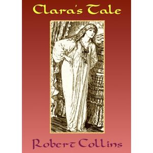 Collins, Robert L. Clara's Tale Collins, Robert L. Clara's Tale