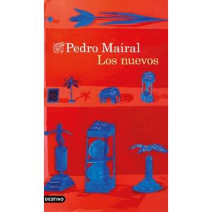 Mairal, Pedro Los nuevos (Áncora & Delfín) Mairal, Pedro Los nuevos (Áncora & Delfín)