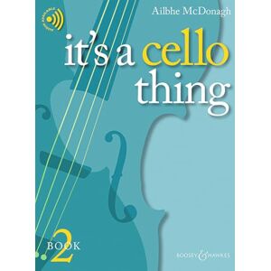 Ailbhe McDonagh It's A Cello Thing Book 2 Cello and Piano Sheet Music with Online Material Boosey & Hawkes (BH 13800) Ailbhe McDonagh It's A Cello Thing Book 2 Cello and Piano Sheet Music with Online Material Boosey & Hawkes (BH 13800)