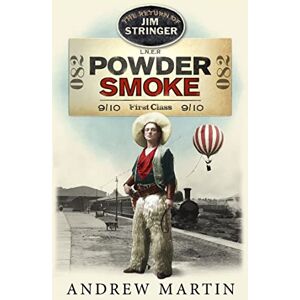 Martin, Andrew Powder Smoke (Jim Stringer) Martin, Andrew Powder Smoke (Jim Stringer)