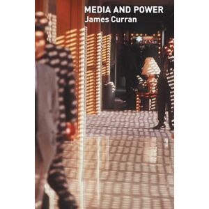 Curran, James Media and Power (Communication and Society) Curran, James Media and Power (Communication and Society)