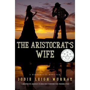 Murray, Jodie Leigh The Aristocrat's Wife Murray, Jodie Leigh The Aristocrat's Wife