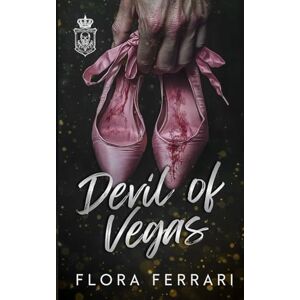 Acer Devil of Vegas: Enemies to Lovers, Age Gap, Mafia Romance (Book 1 of Tangled Hearts, Sinful Hands) Acer Devil of Vegas: Enemies to Lovers, Age Gap, Mafia Romance (Book 1 of Tangled Hearts, Sinful Hands)