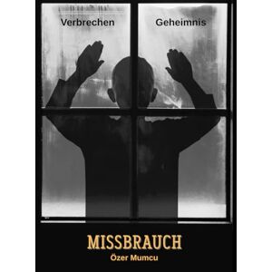 Mumcu, Özer Missbrauch Mumcu, Özer Missbrauch