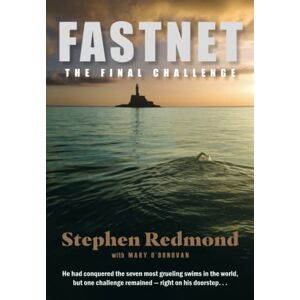 Redmond, Stephen Fastnet: The Final Challenge Redmond, Stephen Fastnet: The Final Challenge