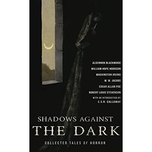 James, Henry The Turn of the Screw & Shadows Against the Dark: Collected Tales of Horror (Double Booked) James, Henry The Turn of the Screw & Shadows Against the Dark: Collected Tales of Horror (Double Booked)