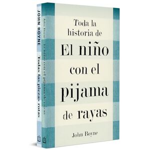Boyne, John Pack Toda La Historia de El Niño Con El Pijama de Rayas / The Complete Story of the Boy in the Striped Pajamas. Pack (Best Seller) Boyne, John Pack Toda La Historia de El Niño Con El Pijama de Rayas / The Complete Story of the Boy in the Striped Pajamas. Pack (Best Seller)