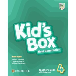 Simon Cupit Kid's Box New Generation Level 4 Teacher's Book with Digital Pack British English Simon Cupit Kid's Box New Generation Level 4 Teacher's Book with Digital Pack British English