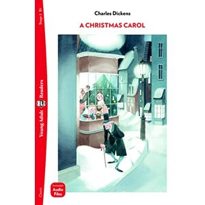 Dickens, Charles Young Adult ELI Readers English: A Christmas Carol + downloadable audio Dickens, Charles Young Adult ELI Readers English: A Christmas Carol + downloadable audio