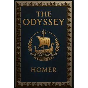 Homer The Odyssey (LARGE PRINT EDITION): An epic journey through ancient myths of adventure, loyalty, fate, and survival, exploring timeless themes of ... shaped by gods and mortal choices alike Homer The Odyssey (LARGE PRINT EDITION): An epic journey through ancient myths of adventure, loyalty, fate, and survival, exploring timeless themes of ... shaped by gods and mortal choices alike
