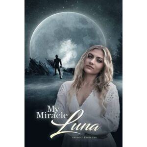 Lee My Miracle Luna (Book1) Lee My Miracle Luna (Book1)