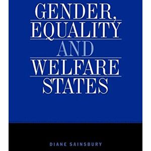 Sainsbury Gender, Equality and Welfare States Sainsbury Gender, Equality and Welfare States