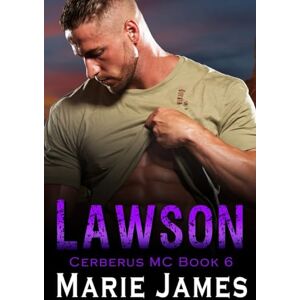 James, Marie Lawson: Cerberus 2.0: 6 (Cerberus MC) James, Marie Lawson: Cerberus 2.0: 6 (Cerberus MC)