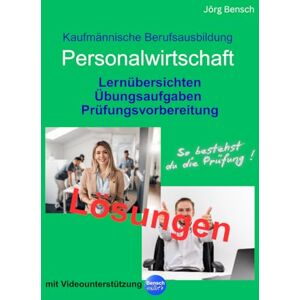 Bensch, Jörg Personalwirtschaft Lösungen Bensch, Jörg Personalwirtschaft Lösungen