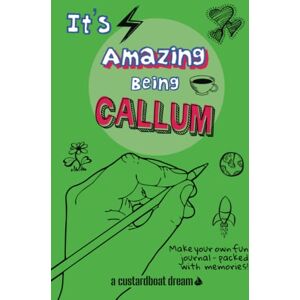 Bookaful Press It's Amazing Being Callum: A fun activity personal name journal. Bookaful Press It's Amazing Being Callum: A fun activity personal name journal.