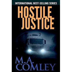 Comley, M A Hostile Justice (Justice Series) Comley, M A Hostile Justice (Justice Series)