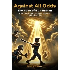 Juarez, Eric Against All Odds Juarez, Eric Against All Odds