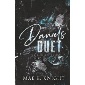 Knight, Mae K. Daniels Duet: The Complete Duet (Lasherverse Boxed Sets) Knight, Mae K. Daniels Duet: The Complete Duet (Lasherverse Boxed Sets)