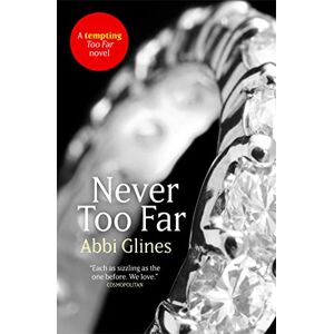 Glines, Abbi Never Too Far Glines, Abbi Never Too Far