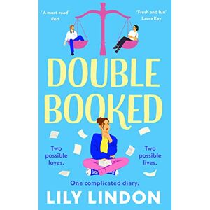 Lindon, Lily Double Booked: The fun, fresh, must-read debut romcom of 2022! Lindon, Lily Double Booked: The fun, fresh, must-read debut romcom of 2022!