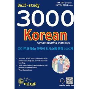 Mỹ, Duy Self study: 3000 Korean communication sentences (Korean for beginner) Mỹ, Duy Self study: 3000 Korean communication sentences (Korean for beginner)