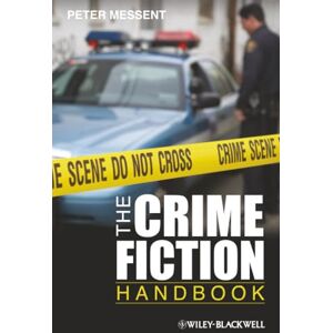 Messent, Peter The Crime Fiction Handbook (Wiley Blackwell Literature Handbooks) Messent, Peter The Crime Fiction Handbook (Wiley Blackwell Literature Handbooks)