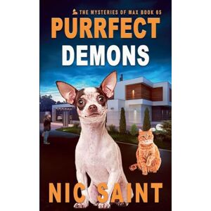 Saint, Nic Purrfect Demons: 65 (Mysteries of Max) Saint, Nic Purrfect Demons: 65 (Mysteries of Max)