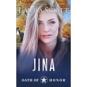 Scott Jina: A Christian Romantic Suspense (Oath of Honor) Scott Jina: A Christian Romantic Suspense (Oath of Honor)